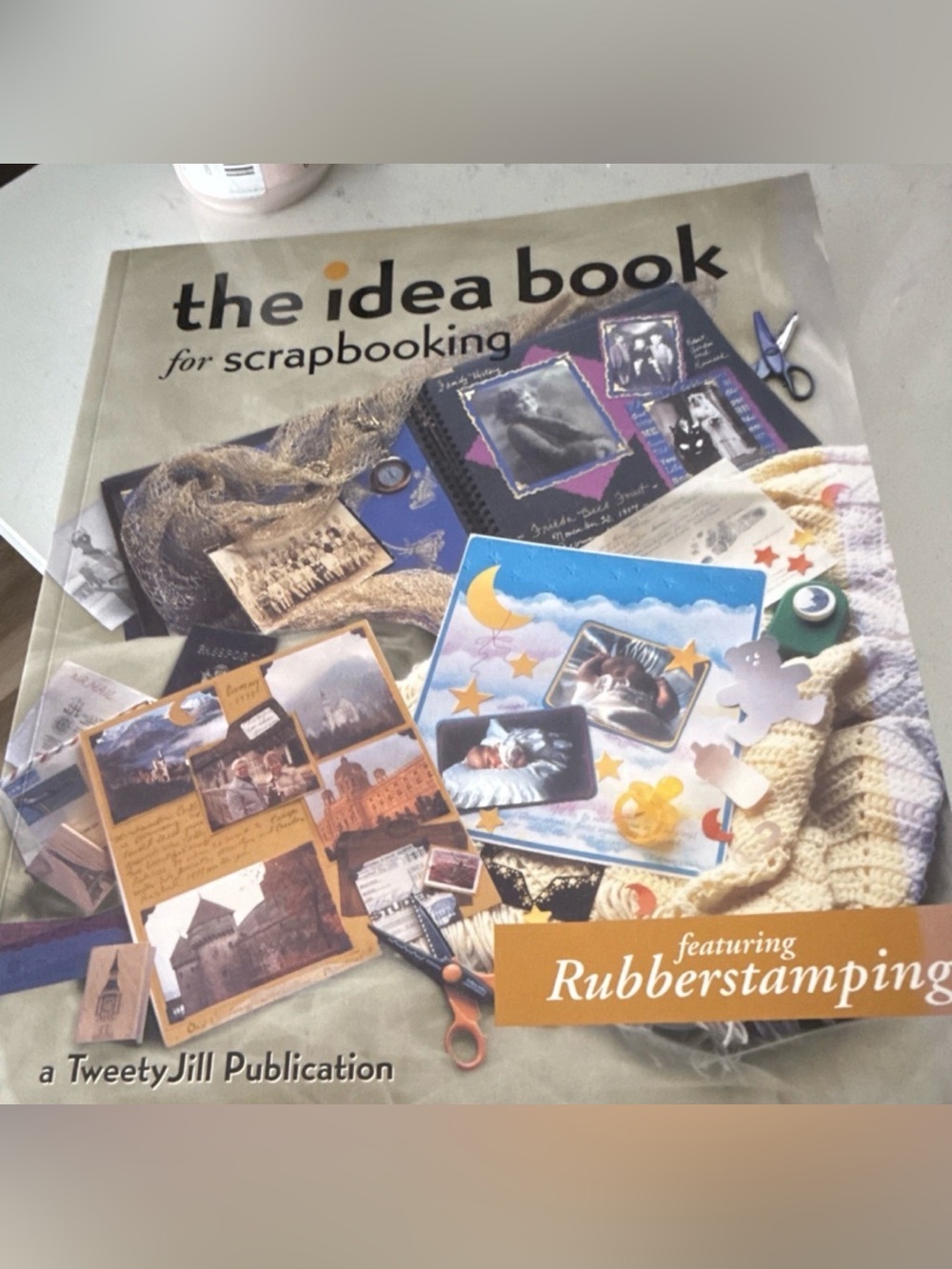 The Idea Book for Scrapbooking - Featuring Rubberstamping